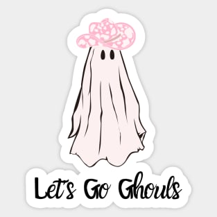 Let’s go ghouls Sticker